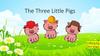 The Three Little Pigs