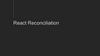 React Reconciliation