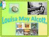 Louisa May Alcott