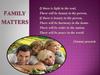 Family Matters