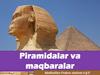 Piramidalar va maqbaralar