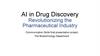 AI in Drug Discovery
