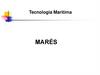 Tecnologia Marítima. Marés