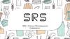 SRS - Стильно. Ренновационно. Современно. Технология