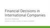 Financial Decisions in International Companies