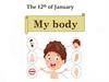 My body