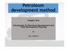 Introduction to petroleum development. Field development planning