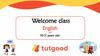 Welcome class. English A2. 10-11 years old